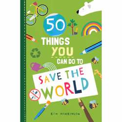 ISBN 50 Things You Can Do to Save the World, Science & nature, Anglais, Livre broché, 48 pages