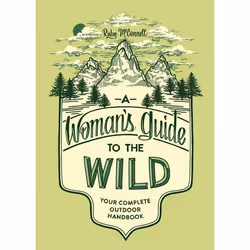 ISBN A Woman’s Guide to the Wild, Livre broché, 304 pages
