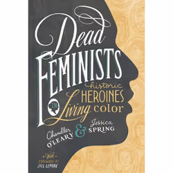ISBN Dead Feminists, biographie, Anglais, Couverture rigide, 192 pages