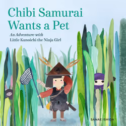 ISBN Chibi Samurai Wants a Pet, Anglais, Couverture rigide, 32 pages