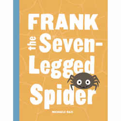 ISBN Frank the Seven-Legged Spider, Anglais, Couverture rigide, 32 pages