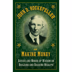 ISBN John D. Rockefeller on Making Money, Business & finance, Anglais, Couverture rigide, 128 pages