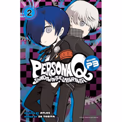ISBN Persona Q: Shadow of the Labyrinth Side: P3 Volume 2, Fiction, Anglais, Livre broché, 184 pages