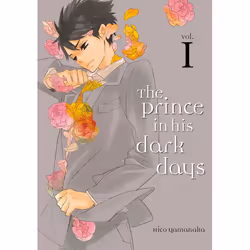 ISBN The Prince in His Dark Days 1, Fiction, Anglais, Livre broché, 160 pages