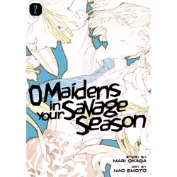 ISBN O Maidens in Your Savage Season 2, Anglais, Livre broché, 176 pages