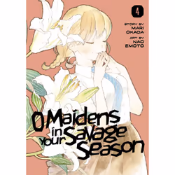 ISBN O Maidens in Your Savage Season 4, Anglais, Livre broché, 176 pages