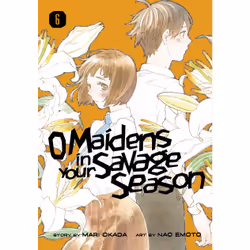 ISBN O Maidens in Your Savage Season 6, Anglais, Livre broché, 160 pages