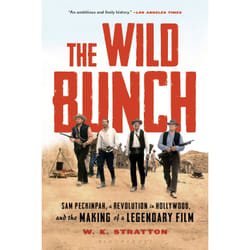 The Wild Bunch by W. K. Stratton