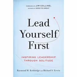 ISBN Lead Yourself First (Inspiring Leadership Through Solitude), Anglais, Couverture rigide, 240 pages