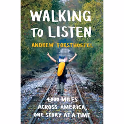 ISBN Walking to Listen (4,000 Miles Across America, One Story at a Time), Anglais, Livre broché, 400 pages