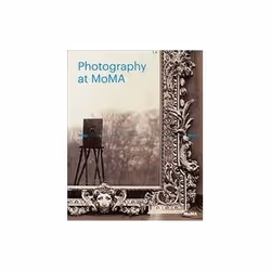 ISBN Photography at MoMA: 1840-1920, Photographie, Anglais, Couverture rigide, 376 pages
