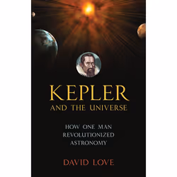 ISBN Kepler and the Universe, biographie, Anglais, Couverture rigide, 253 pages