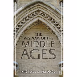 ISBN The Wisdom of the Middle Ages, classiques, Anglais, Couverture rigide, 390 pages