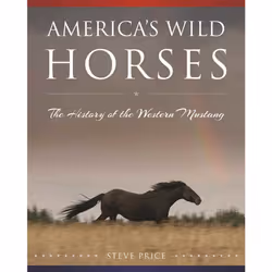 ISBN America's Wild Horses, Science & nature, Anglais, Couverture rigide, 148 pages