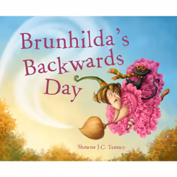 ISBN Brunhilda's Backwards Day, fiction litéraire, Anglais, Couverture rigide, 32 pages
