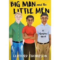 ISBN Big Man and the Little Men, Anglais, Couverture rigide, 96 pages