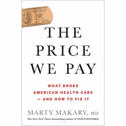 ISBN Price We Pay (What Broke American Health Care--and How to Fix It), Anglais, Couverture rigide, 304 pages