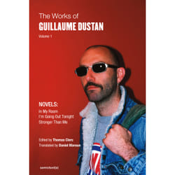 ISBN The Works of Guillaume Dustan, Volume 1