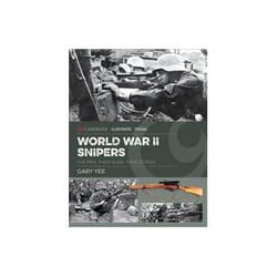 ISBN Snipers of World War II: The Men Their Guns Their Stories livre politique Anglais Couverture rigide