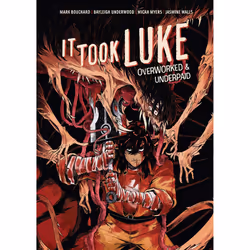 ISBN It Took Luke, comédies & nouvelles graphiques, Anglais, Couverture rigide, 88 pages