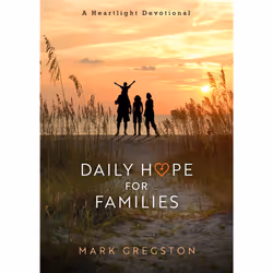 ISBN Daily Hope for Families, Religion, Anglais, Couverture rigide, 384 pages