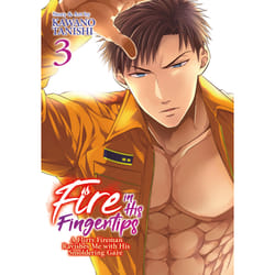 ISBN Fire in His Fingertips: A Flirty Fireman Ravishes Me with His Smoldering Gaze Vol. 3 livre Anglais Livre broché 168 pages