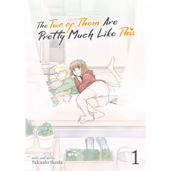 ISBN The Two of Them Are Pretty Much Like This Vol. 1, Anglais, Livre broché, 160 pages
