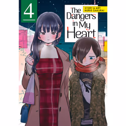 ISBN The Dangers in My Heart Vol. 4, Anglais, Livre broché, 162 pages