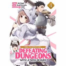 ISBN CALL TO ADVENTURE! Defeating Dungeons with a Skill Board (Manga) Vol. 4, Anglais, Livre broché, 160 pages