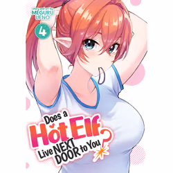 ISBN Does a Hot Elf Live Next Door to You? Vol. 4, Anglais, Livre broché, 162 pages