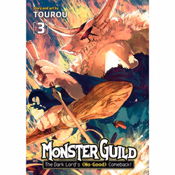 ISBN Monster Guild: The Dark Lord's (No-Good) Comeback! Vol. 3, Anglais, Livre broché, 200 pages
