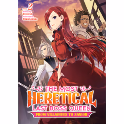 ISBN The Most Heretical Last Boss Queen: From Villainess to Savior (Light Novel) Vol. 2, Anglais, Livre broché, 410 pages
