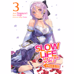 ISBN Slow Life In Another World (I Wish!) (Manga) Vol. 3, Anglais, Livre broché, 170 pages