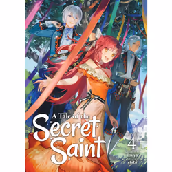 ISBN A Tale of the Secret Saint (Light Novel) Vol. 4, Anglais, Livre broché, 252 pages