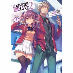 ISBN Classroom of the Elite: Year 2 (Light Novel) Vol. 2, Anglais, Livre broché, 342 pages