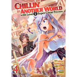 ISBN Chillin' in Another World with Level 2 Super Cheat Powers (Manga) Vol. 4, Anglais, Livre broché, 162 pages