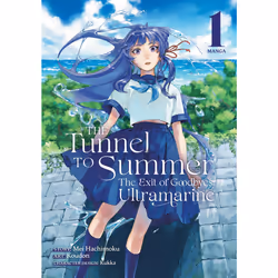 ISBN The Tunnel to Summer, the Exit of Goodbyes: Ultramarine (Manga) Vol. 1, Anglais, Livre broché, 168 pages