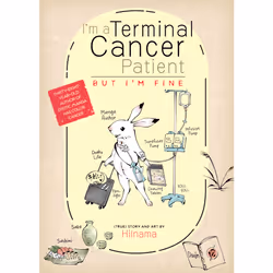 ISBN I'm a Terminal Cancer Patient, but I'm Fine., Anglais, Livre broché, 160 pages