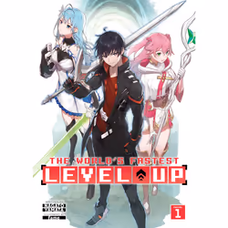 ISBN The World's Fastest Level Up (Light Novel) Vol. 1, Anglais, Livre broché, 236 pages