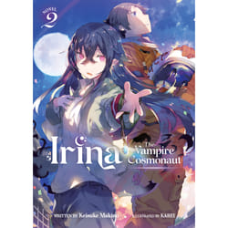 ISBN Irina: The Vampire Cosmonaut (Light Novel) Vol. 2 livre Anglais Livre broché 288 pages