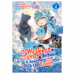 ISBN The Weakest Tamer Began a Journey to Pick Up Trash (Manga) Vol. 2, Anglais, Livre broché, 162 pages