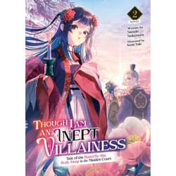 ISBN Though I Am an Inept Villainess: Tale of the Butterfly-Rat Body Swap in the Maiden Court (Light Novel) Vol. 2 livre Anglais Livre broché 342 pages