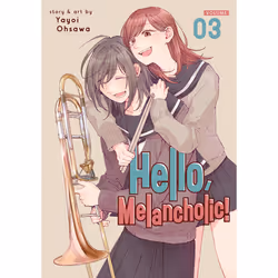 ISBN Hello, Melancholic! Vol. 3, Anglais, Livre broché, 186 pages