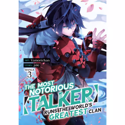 ISBN The Most Notorious "Talker" Runs the World's Greatest Clan (Manga) Vol. 3, Anglais, Livre broché, 162 pages