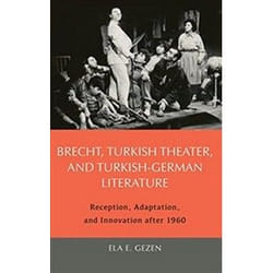 ISBN Brecht, Turkish Theater, and Turkish-German Literature: Reception, Adaptation, and Innovation after livre Théatre Anglais Couverture rigide