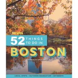 ISBN Moon 52 Things to Do in Boston, Anglais, Livre broché, 256 pages