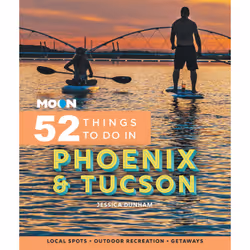 ISBN Moon 52 Things to Do in Phoenix &amp; Tucson, Voyage, Anglais, Livre broché, 240 pages