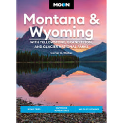 ISBN Moon Montana & Wyoming: With Yellowstone, Grand Teton & Glacier National Parks