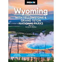 ISBN Moon Wyoming: With Yellowstone & Grand Teton National Parks