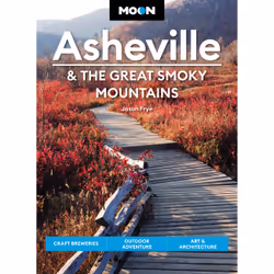 ISBN Moon Asheville & the Great Smoky Mountains, Voyage, Anglais, Livre broché, 184 pages